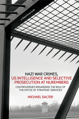 Nazi War Crimes, US Intelligence and Selective Prosecution at Nuremberg