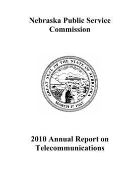 Nebraska Public Service Commission 2010 Annual Report On