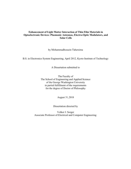 Enhancement of Light Matter Interaction of Thin Film Materials in Optoelectronic Devices: Plasmonic Antennas, Electro-Optic Modulators, and Solar Cells