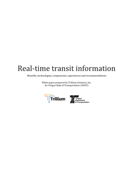 Real-Time Transit Information Benefits, Technologies, Components, Experiences and Recommendations