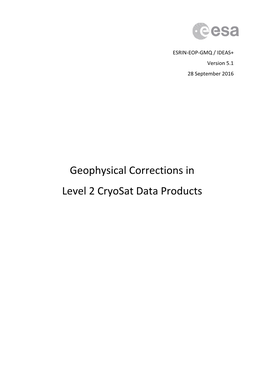 Geophysical Corrections in Level 2 Cryosat Data Products