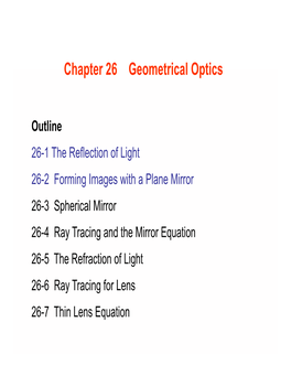 Chapter 26 Geometrical Optics Chapter 26 Geometrical Optics