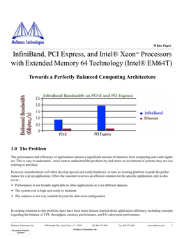 Infiniband, PCI Express, and Intel® Xeon™ Processors with Extended Memory 64 Technology (Intel® EM64T)