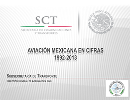 Aviación Mexicana En Cifras 1992-2013