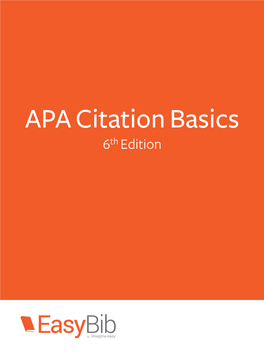 APA Citation Basics 6Th Edition This Guide Will Provide Information About