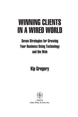 Winning Clients in a Wired World