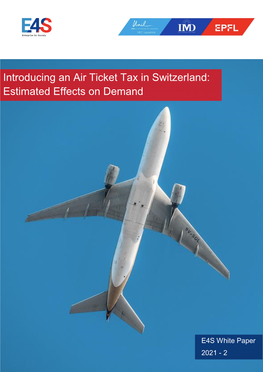Introducing an Air Ticket Tax in Switzerland: Estimated Effects on Demand