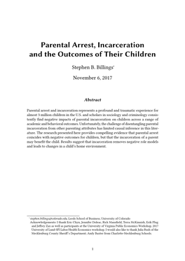 Parental Arrest, Incarceration and the Outcomes of Their Children