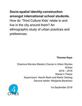 Third Culture Kids’ Relate to and Live in the City Around Them? an Ethnographic Study of Urban Practices and Preferences