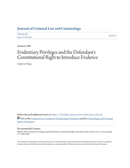 Evidentiary Privileges and the Defendant's Constitutional Right to Introduce Evidence Welsh S