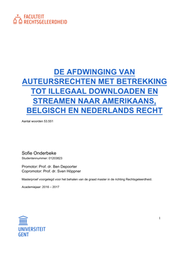 De Afdwinging Van Auteursrechten Met Betrekking Tot Illegaal Downloaden En Streamen Naar Amerikaans, Belgisch En Nederlands Recht