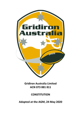 Gridiron Australia Constitution Page 2 of 40 24 May 2020 13.4 Nomination for Election