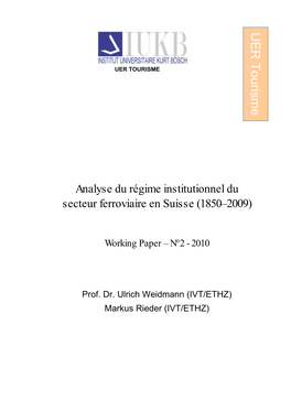 Analyse Du Régime Institutionnel Du Secteur Ferroviaire En Suisse (1850–2009)