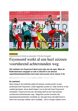 Feyenoord Werkt Al Een Heel Seizoen Voortdurend Achterstanden Weg