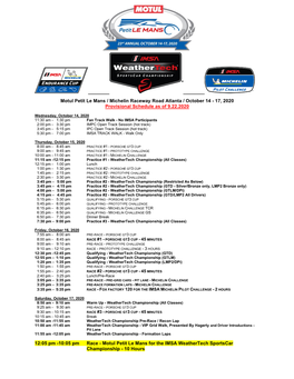 Motul Petit Le Mans / Michelin Raceway Road Atlanta / October 14 - 17, 2020 Provisional Schedule As of 9.22.2020