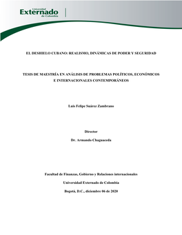 El Deshielo Cubano: Realismo, Dinámicas De Poder Y Seguridad Tesis De Maestría En Análisis De Problemas Políticos, Económic