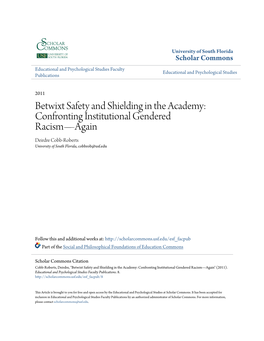 Confronting Institutional Gendered Racism—Again Deirdre Cobb-Roberts University of South Florida, Cobbrob@Usf.Edu