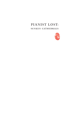 PIANIST LOST: Sunken Cathedrals