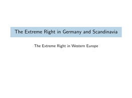 The Extreme Right in Germany and Scandinavia