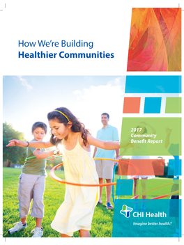 How We're Building Healthier Communities