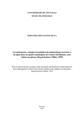 Levantamento E Sinopse Taxonômica Da Malacofauna Terrestre E De Água Doce De Quatro Munícipios Do Centro-Sul Baiano, Com Ênfase No Gênero Megalobulimus Miller, 1878