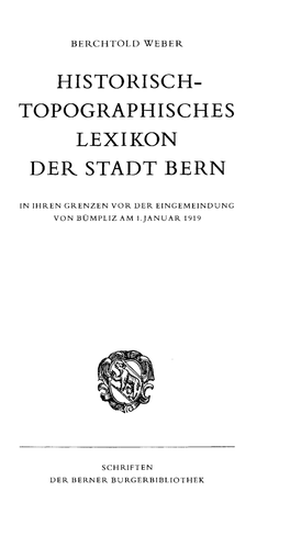 Historisch- Topographisches Lexikon Der Stadt Bern