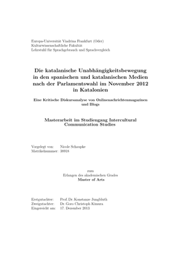 Die Katalanische Unabhängigkeitsbewegung in Den Spanischen Und Katalanischen Medien Nach Der Parlamentswahl Im November 2012 in Katalonien