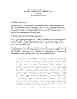 Teaching Sustainability in the Arts Art Methods for Elementary and Middle School Educ 303 Professor Aurora Cortes