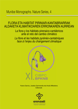 Munibe Monographs. Nature Series, 4 Le Programme Partenarial Espagne-France- Uzten Dituzte Agerian