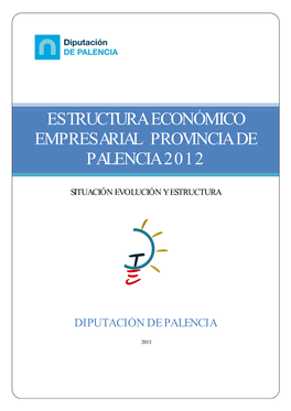 Estructura Económico Empresarial Provincia De Palencia 2012