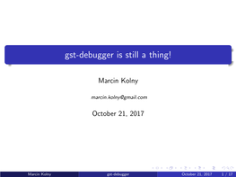 Gst-Debugger Is Still a Thing!