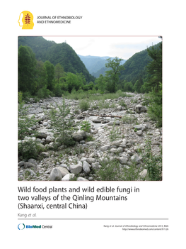 Wild Food Plants and Wild Edible Fungi in Two Valleys of the Qinling Mountains (Shaanxi, Central China) Kang Et Al