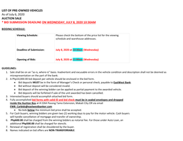 LIST of PRE-OWNED VEHICLES As of July 6, 2020 AUCTION SALE * BID SUBMISSION DEADLINE on WEDNESDAY, JULY 8, 2020 10:30AM