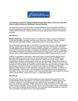 Introducing the American College of Medical Scribe Specialists—Advocacy, Education and Innovative Solutions to Streamline Clinical Practices