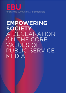 Empowering Society a Declaration on the Core Values of Public Service Media 2