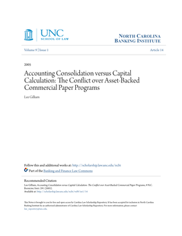 Accounting Consolidation Versus Capital Calculation: the Onflicc T Over Asset-Backed Commercial Paper Programs Lee Gilliam