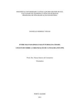 Pontifícia Universidade Católica Do Rio Grande Do Sul Faculdade De Filosofia E Ciências Humanas Programa De Pós-Graduação Em História