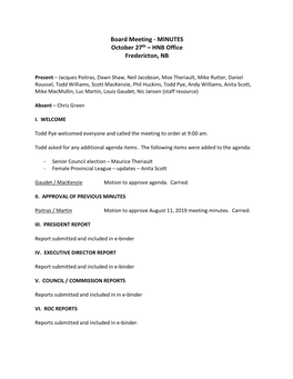 Board Meeting - MINUTES October 27Th – HNB Office Fredericton, NB