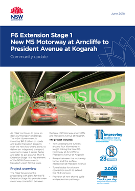 F6 Extension Stage 1 New M5 Motorway at Arncliffe to President Avenue at Kogarah Community Update