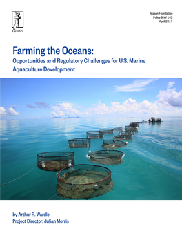 Farming the Oceans: Opportunities and Regulatory Challenges for U.S