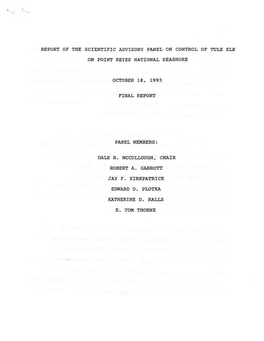 Report of the Scientific Advisory Panel on Control of Tule Elk on Point Reyes National Seashore . October 18, 1993 Final Report