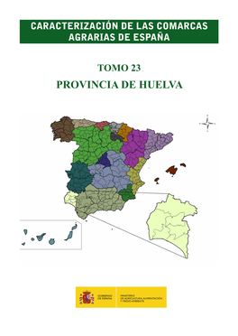 Provincia De Huelva Caracterización De Las Comarcas Agrarias De España