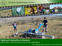 Fighting for Butterflies in Romania Andrei Crișan, Cristina Craioveanu, Cristian Sitar, László Rákosy