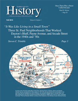 “It Was Like Living in a Small Town” Three St. Paul Neighborhoods That Worked: Dayton’S Bluff, Payne Avenue, and Arcade Street in the 1940S and ’50S Steven C