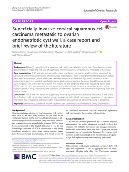 Superficially Invasive Cervical Squamous Cell Carcinoma Metastatic to Ovarian Endometriotic Cyst Wall, a Case Report and Brief R