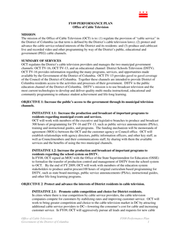 FY09 PERFORMANCE PLAN Office of Cable Television MISSION the Mission of the Office of Cable Television (OCT) Is To: (1) Regulat