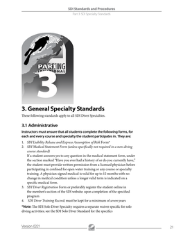 3. General Specialty Standards These Following Standards Apply to All SDI Diver Specialties