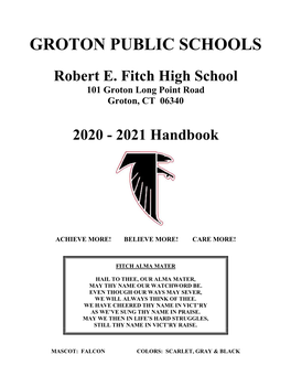 Robert E. Fitch High School 101 Groton Long Point Road Groton, CT 06340