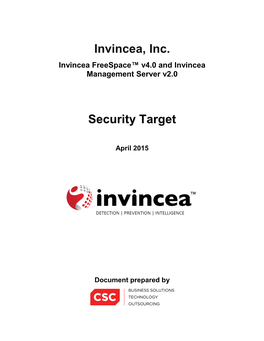 Invincea, Inc. Invincea Freespace™ V4.0 and Invincea Management Server V2.0