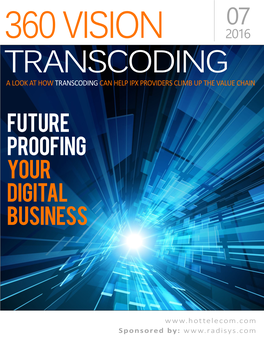 Transcoding a Look at How Transcoding Can Help Ipx Providers Climb up the Value Chain